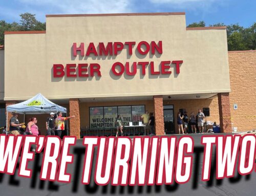 Hampton Beer Outlet Second Anniversary PARTY ALL WEEKEND!
